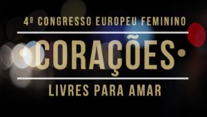 Leia mais sobre o artigo Chamada 4 Congresso Europeu Feminino